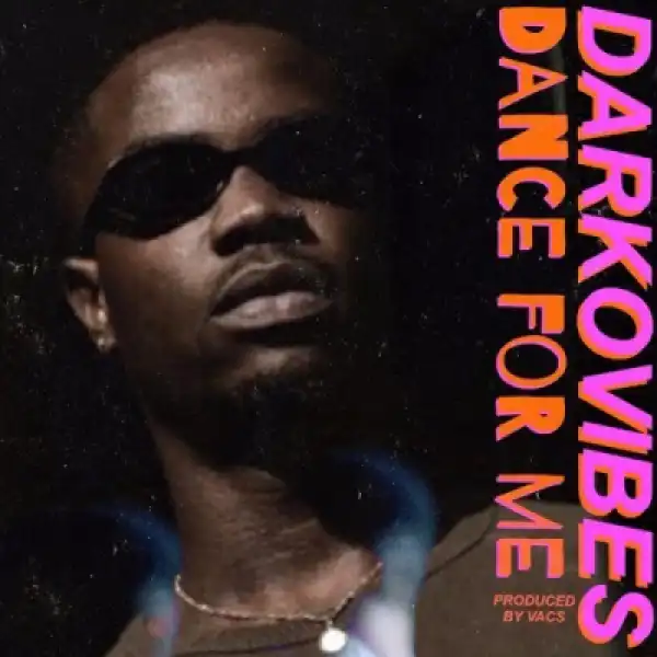 Darkovibes - Dance For Me